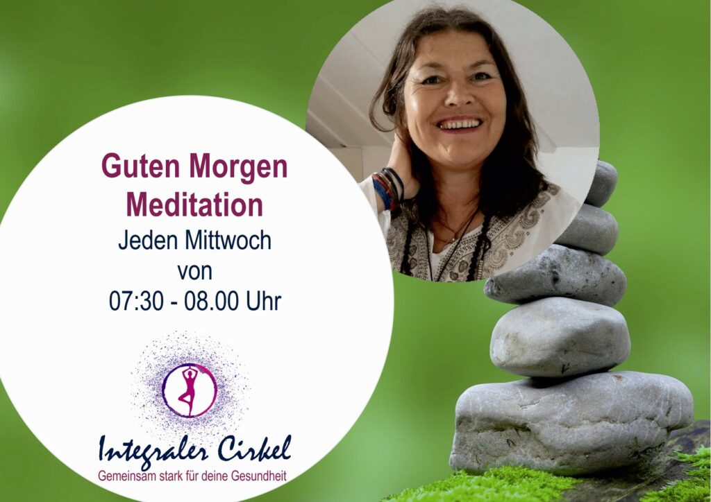 Mittwochs: Guten Morgen Meditation